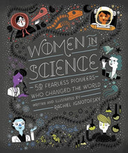 Load image into Gallery viewer, Women in Science: 50 Fearless Women Who Changed the World