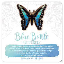 Load image into Gallery viewer, Bluebottle Butterfly Enamel Pin
