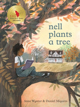 Load image into Gallery viewer, Nell Plants a Tree
