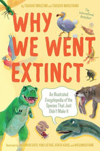 Load image into Gallery viewer, Why We Went Extinct
