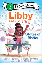Load image into Gallery viewer, Libby Loves Science: State of Matter
