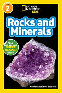 National Geographic Kids Readers: Rocks and Minerals