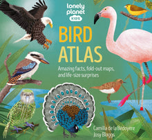 Load image into Gallery viewer, Lonely Planet Kids: Bird Atlas
