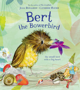 Bert the Bowerbird