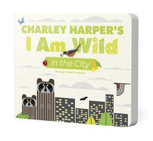 Load image into Gallery viewer, Charley Harper&#39;s I Am Wild in the City Board Book
