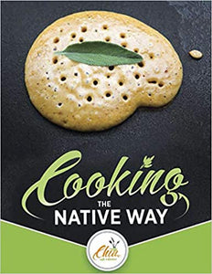 Cooking the Native Way: Chia Café Collective