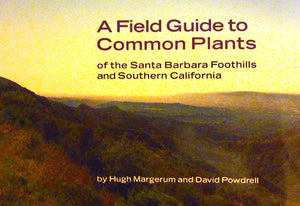Field Guide to Common Plants of Santa Barbara