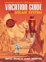 Load image into Gallery viewer, Vacation Guide to the Solar System
