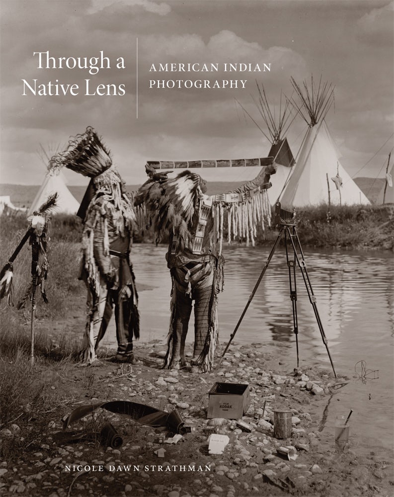 Through a Native Lens: American Indian Photography
