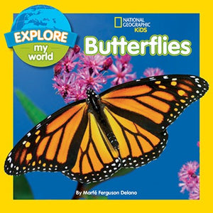 Explore My World Nat Geo Kids: Butterflies
