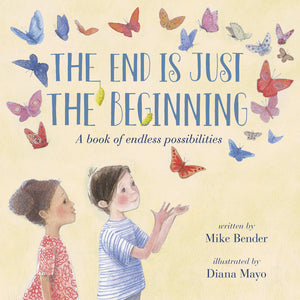 The End Is Just The Beginning