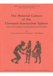 The Material Culture of the Chumash Interaction Sphere, Volume III