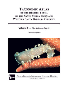 Taxonomic Atlas of the Benthic Fauna of the Santa Maria Basin and Western Santa Barbara Channel Vol. 9
