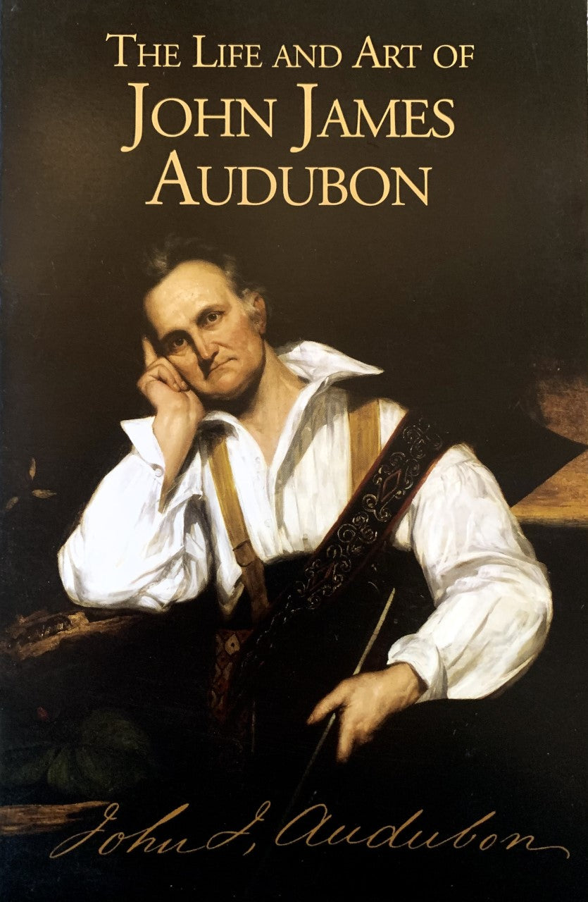 The Life and Art of John James Audubon